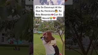 Mi Novia Se Desmayó Porque Le Fui Infiel Con Su Hermana