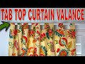 Tab top curtain valance  the sewing room channel