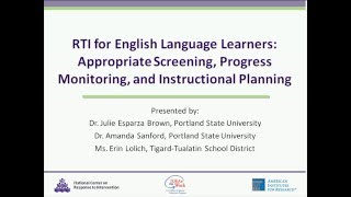 RTI for ELLs: Appropriate Screening, Progress Monitoring, and Instructional Planning