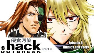 .Hack//Outbreak 5 - Riddles and Poets | True Damage