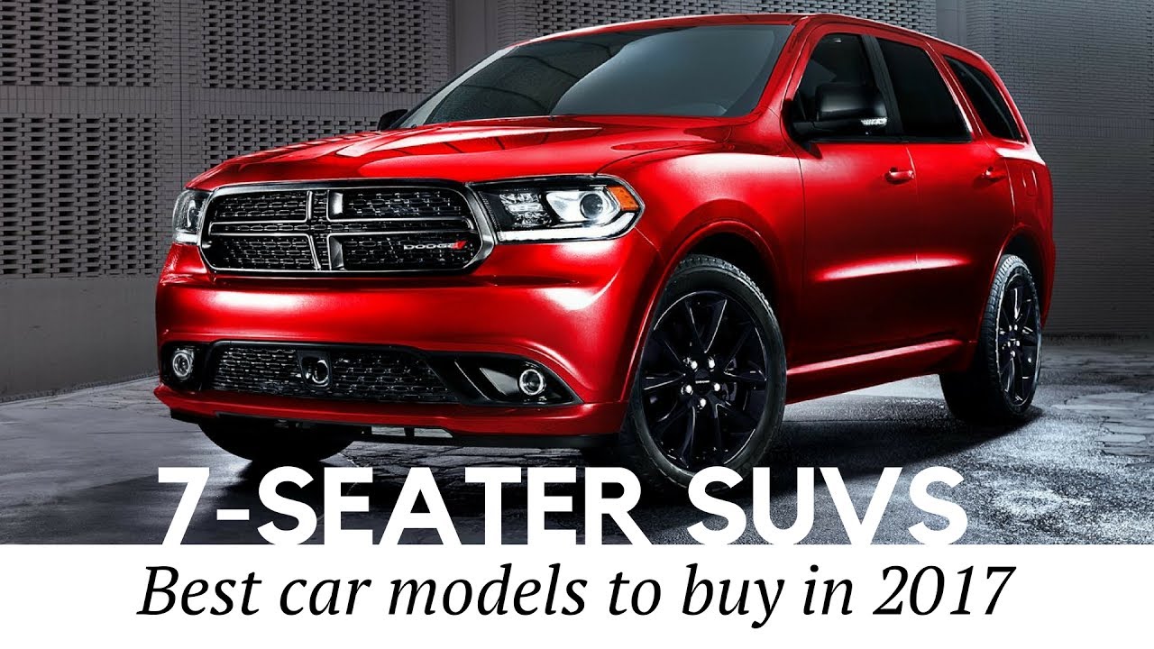 What Is The Best 7 Seater Suv To Buy - Buy Walls