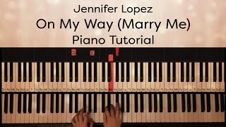 On My Way (Marry Me) Jennifer Lopez piano tutorial by The Harp Pianist