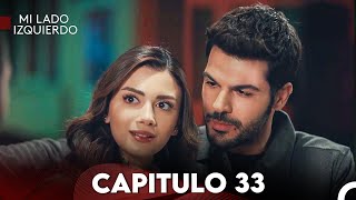 Mi Lado Izquierdo Capitulo 33 (Doblado en Español) FULL HD