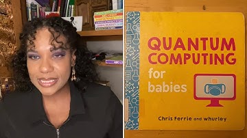 Quantum Computing for Babies by Chris Ferrie