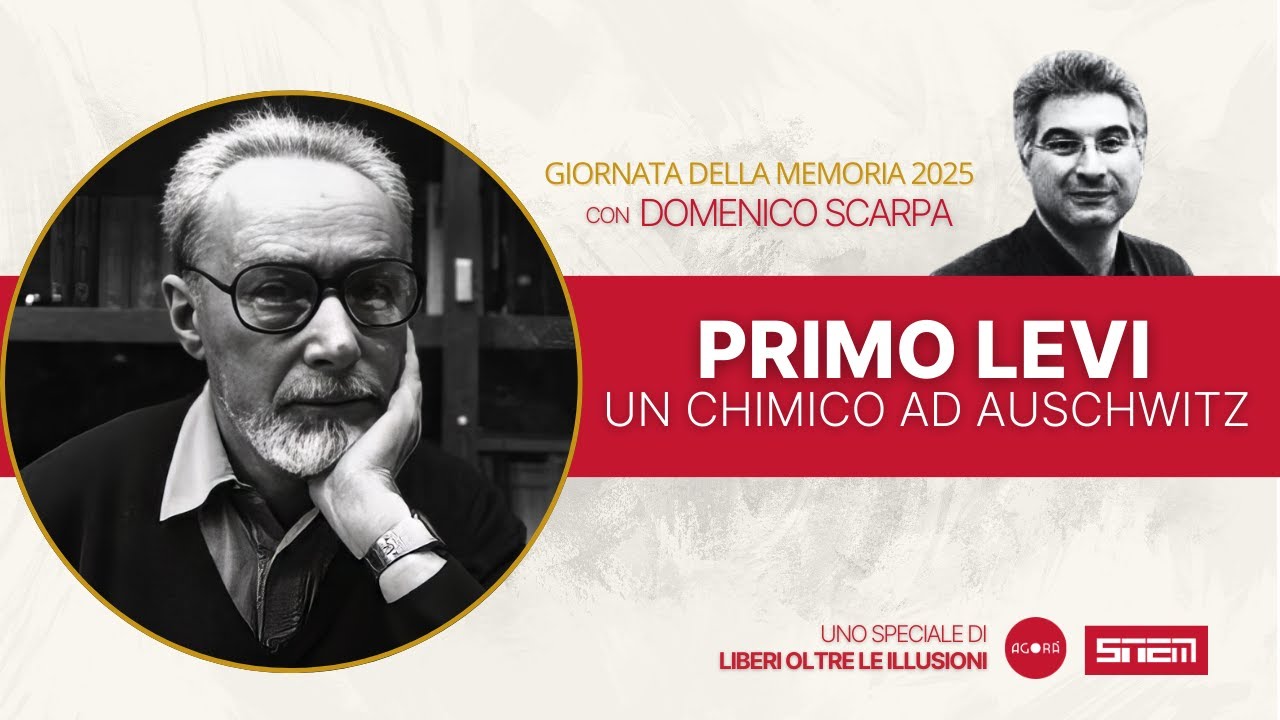 Primo Levi: Un Chimico ad Auschwitz - GIORNATA DELLA MEMORIA 2025 | Libri Oltre con Domenico Scarpa