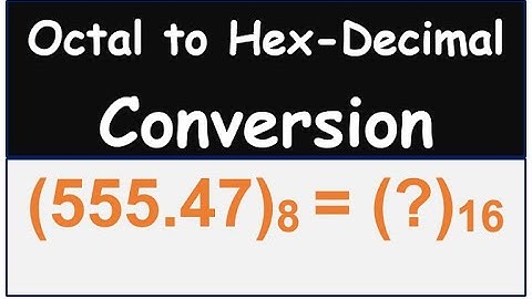 Octal to Hex-Decimal "With Dot" Number conversion In Hindi - 2021-4 |How to Change Octal to Hex