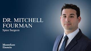Meet Dr. Mitchell Fourman | Spine Surgeon | Montefiore Einstein