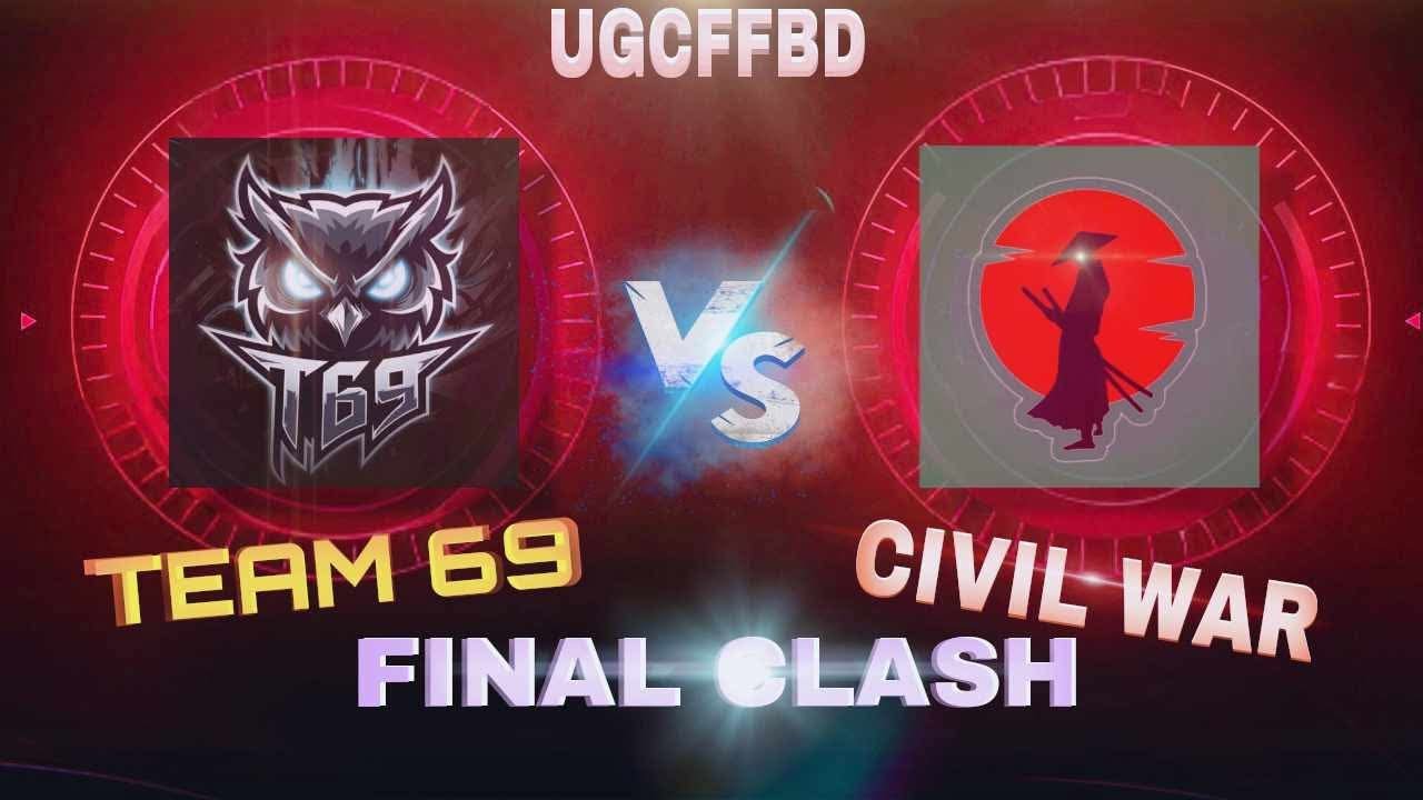 [⛔LIVE ] CS CHAMPIONSHIP S1 | GRAND FINAL | TEAM 69 VS CIVIL WAR ...