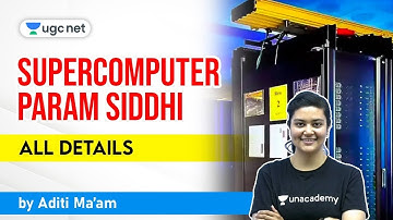 8:00 AM - Current Affairs by Aditi Sharma | Super Computer Param Siddhi: Complete Details