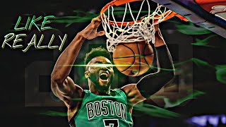 Jaylen Brown Mix ~ "Like Really"