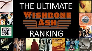 Wishbone Ash Album Ranking With Songs Rated From 10 Selected Albums
