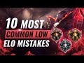 10 GAME LOSING Mistakes That EVERY Low Elo Player Makes - League of Legends Season 10