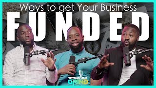 Fund Your Business | Beyond The Grind #014