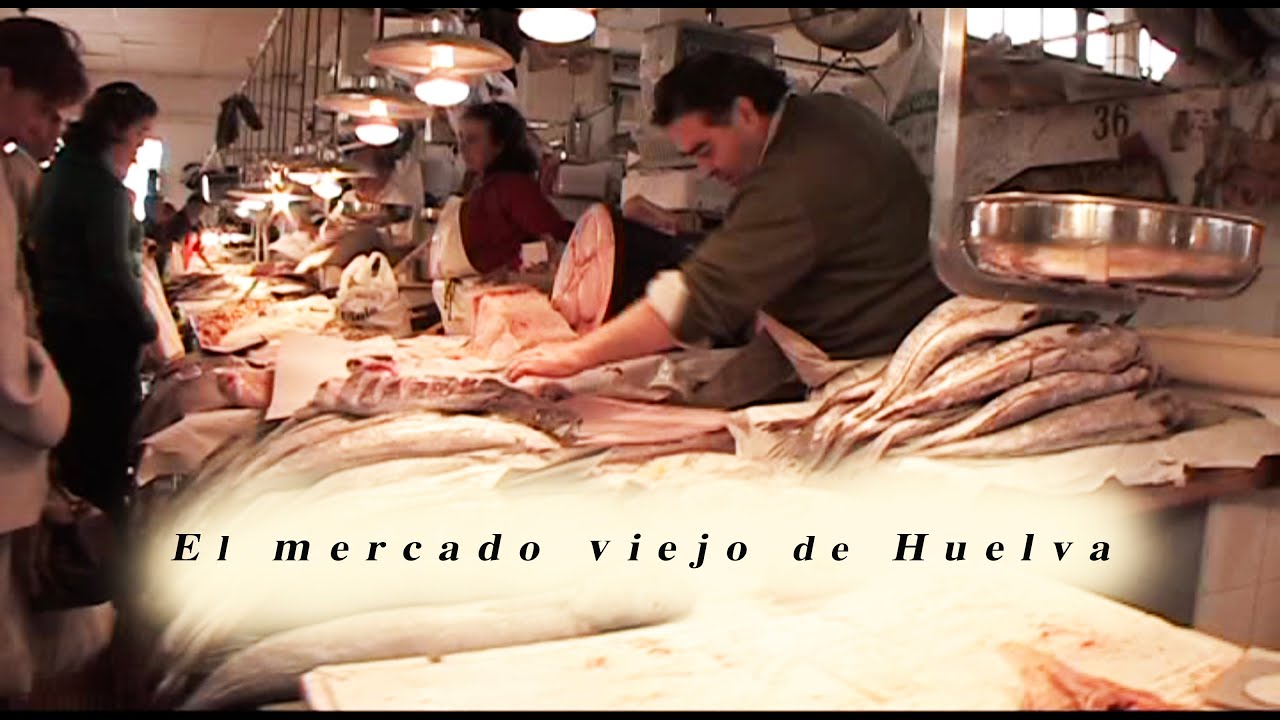 'El mercado viejo de Huelva', un documental de David Garrido Guil.