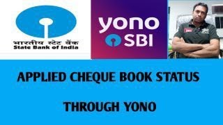 check appliied SBI cheque book status through yono app /