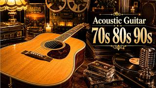 Classic Love Songs 70s 80s 90s 🎸 Beautiful Acoustic Guitar | Romantic Vintage Memories