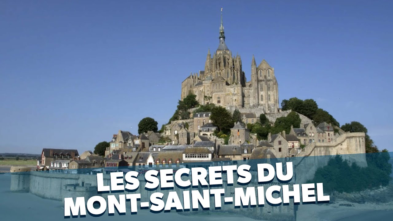 Les secrets du MontSaintMichel YouTube