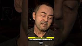 Serdar Ortaç Bir Daha Kumar Oynamayacağım 