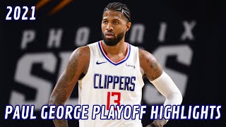 Paul George | NBA Playoff Highlights 2021