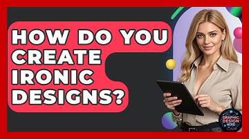 How Do You Create Ironic Designs? - Graphic Design Nerd