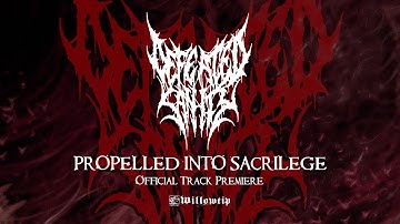 Defeated Sanity "Propelled Into Sacrilege" - Official Track Premiere