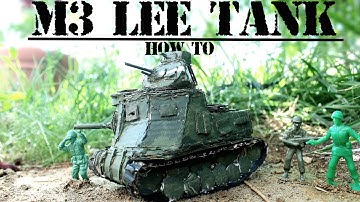 WWII Cardboard M3 Lee | How To