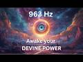 963 Hz Frequency | Higher Consciousness, Pineal Activation & Deep Meditation