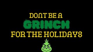 When the Grinch Tries to Steal Christmas