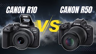 Canon R10 vs R50 for Beginners: Expert Buying Guide.