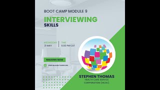 2023 Virtual Boot Camp Module 9: Interviewing Skills