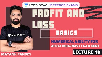 L10: Profit and Loss | Basics | Numerical Ability for Defence Exams | AFCAT  2020 Exam
