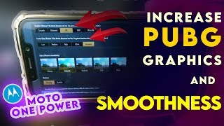 GET HIGHER GRAPHICS AND FRAME RATE ON PUBG ON ANY ANDROID Feat. MOTO ONE POWER 😱🔥 screenshot 5