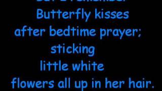 Video thumbnail of "Butterfly Kisses by Bob Carlisle with lyrics"