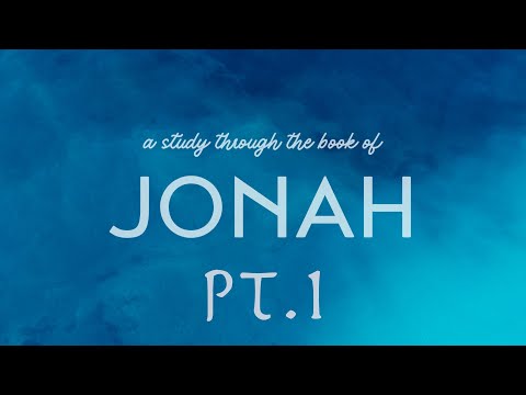 Mercy Finds The Rebel - A Study Through The Book Of Jonah Pt. 1