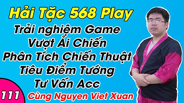 haitac568play #111 Vượt ải đại chiến mùa 41 #5 P2 Vượt ải acc Shido.s522 | Nguyen Viet Xuan