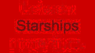 Starships - Nicki Minaj Lyrics