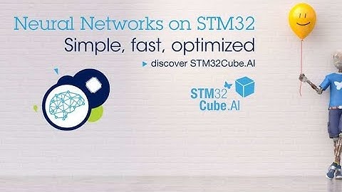 [ 번역 ] MOOC   Introduction to STM32Cube AI