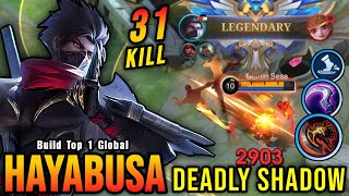 31 Kills!! Deadly Shadow Hayabusa 100% No Mercy!! - Build Top 1 Global Hayabusa ~ MLBB