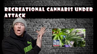 Recreational Cannabis Is Under Attack