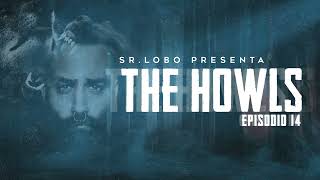 The Howls // Temporada 1 // Episodio 14
