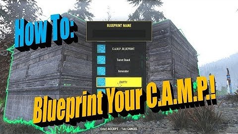How to Blueprint Your CAMP in Fallout 76 (Blueprinting Your C.A.M.P. - Moving: Part 2)