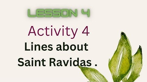 CLASS 8TH | LESSON 4 | SAINT RAVIDAS | ACTIVITY 4|