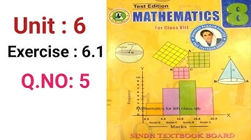 #Maths Class 8 | Unit 6 | Exercise 6.1 | Q 5 | Sindh Textbook board