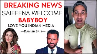 Breaking News!! Saifeena Welcome A Baby Boy Love You Indian Media! | Danish Sait