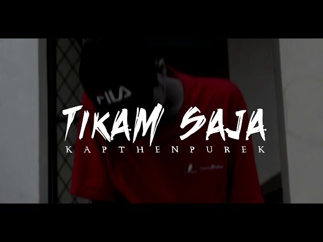 KapthenpureK - Tikam saja (Official Audio) class=