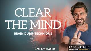 CLEAR YOUR MIND, Brain Dump Technique