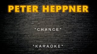 Peter Heppner - Chance (Karaoke)