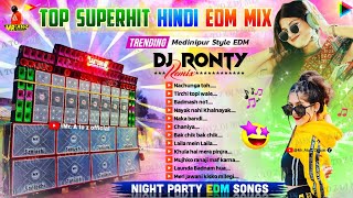 Top Superhit Hindi EDM Mix 🤩 Ronty Remix 🤩 Night Party EDM Dj Susovan Remix 🤩 Dj Siday Remix EDM Mix