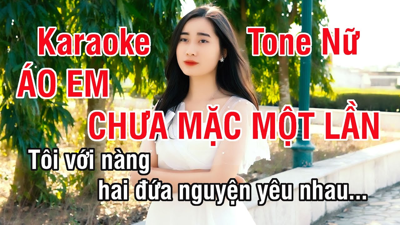 Áo Em Chưa Mặc Một Lần Karaoke (Có Thơ) ❖ Nhạc Sống Tone Nữ (La Thăng Thứ) ► Karaoke Lê Thiết