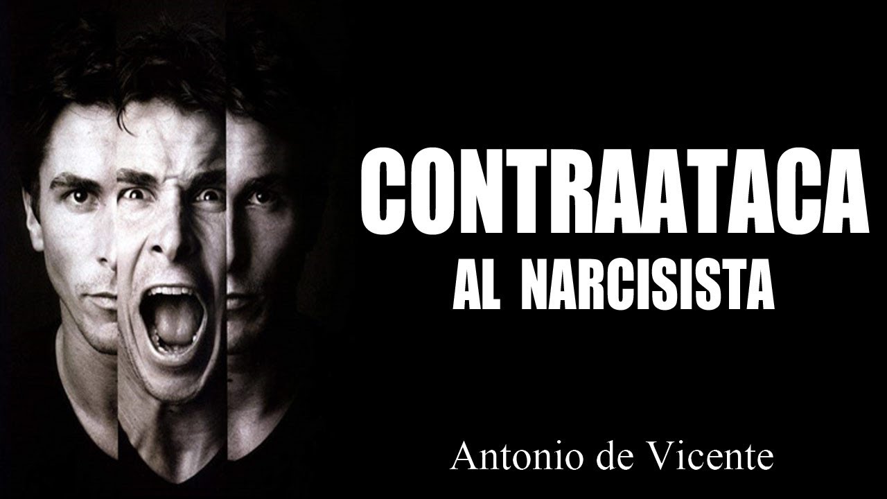 SER NARCISISTA CONTRA EL NARCISISTA